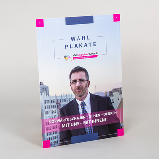 Stabiles Wahlplakat, einseitig bedruckt und lichtbeständig, zur Wahlwerbung